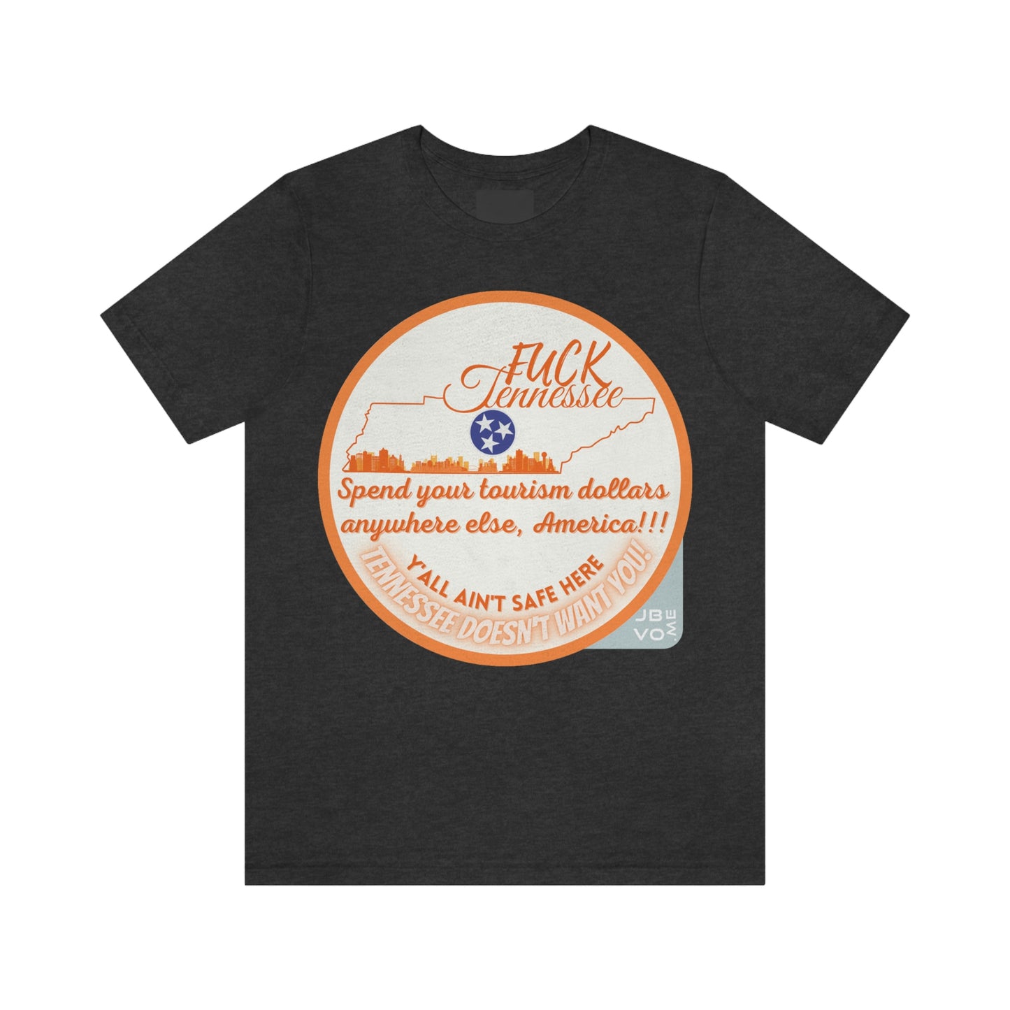 F*** Tennessee Drag-Ban Protest Shirt Unisex Jersey Short Sleeve Tee