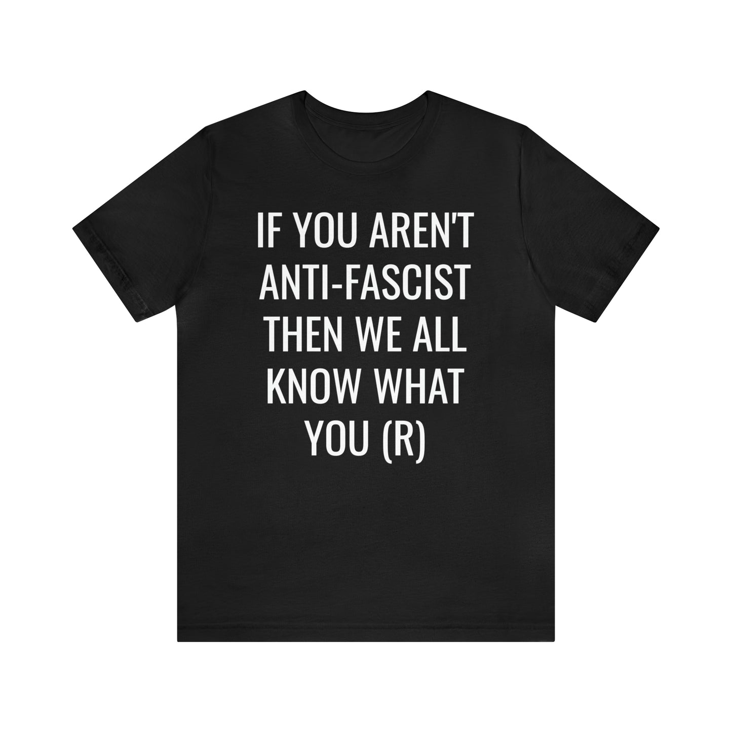We Know What You (R) Unisex Jersey Short Sleeve Black Tee (SirTalksALot Exclusive)