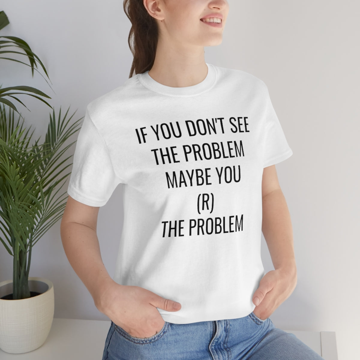 MAYBE YOU (R) THE PROBLEM Unisex Jersey Short Sleeve Black Tee (SirTalksALot Exclusive)