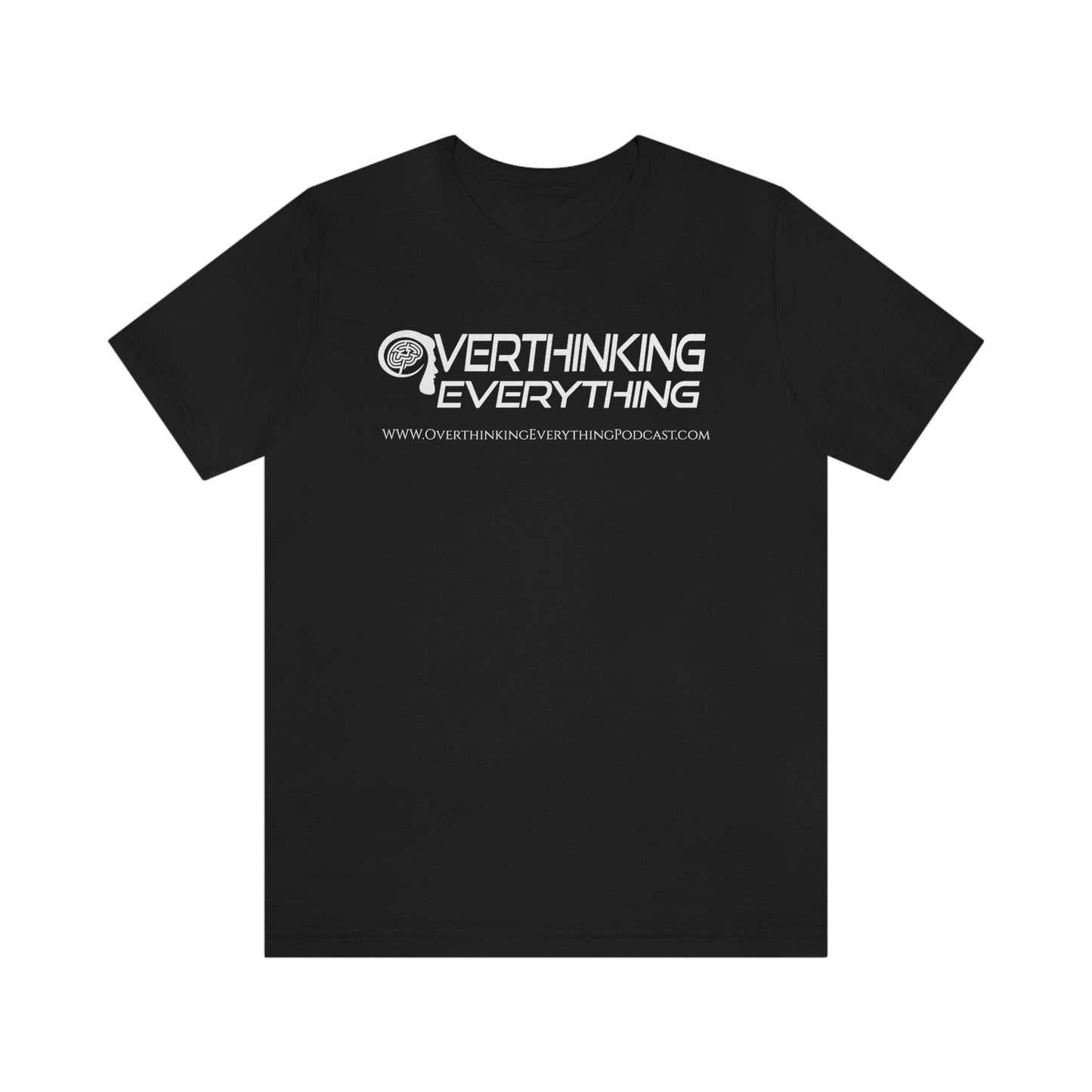 NEW DESIGN!!!  OVERTHINKING EVERYTHING LOGO Unisex Jersey Short Sleeve Black Tee (SirTalksALot Exclusive)