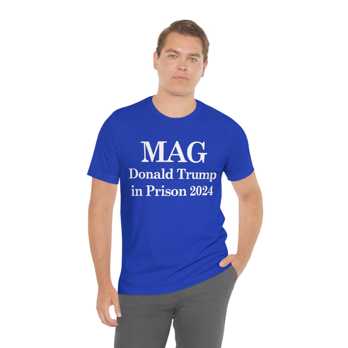 MAG: Donald Trump in Prison by 2024 Unisex Jersey Short Sleeve Blue/Red Tee (SirTalksALot Exclusive)