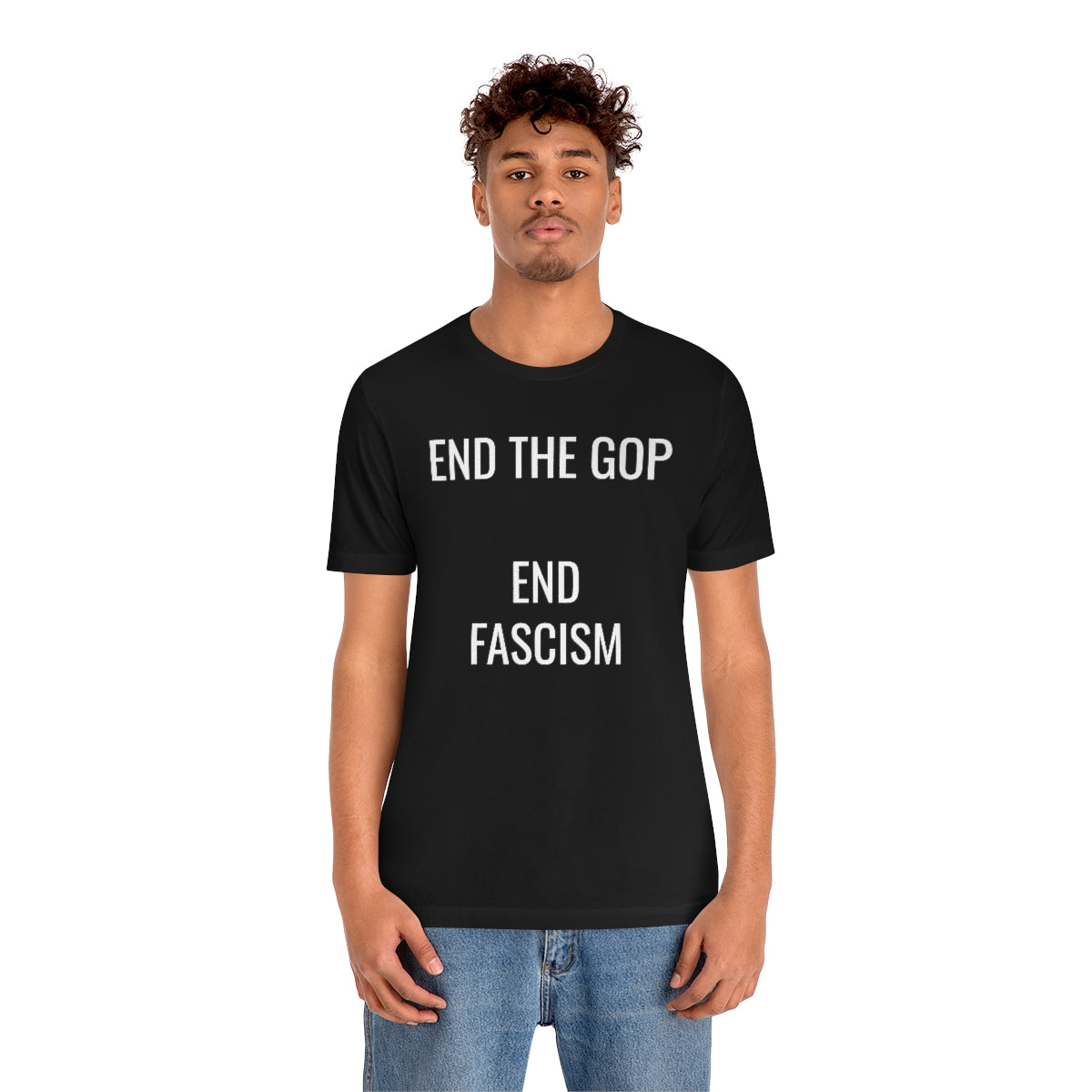 END THE GOP/END FASCISM Unisex Jersey Short Sleeve Black Tee (SirTalksALot Exclusive)