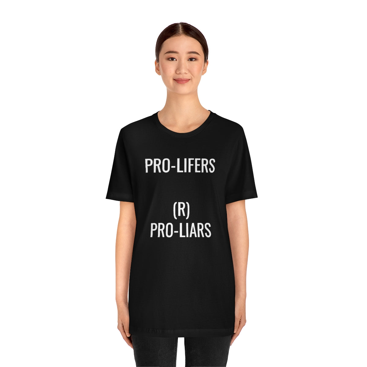 PRO-LIFERS (R) PRO-LIARS Unisex Jersey Short Sleeve Black Tee (SirTalksALot Exclusive)