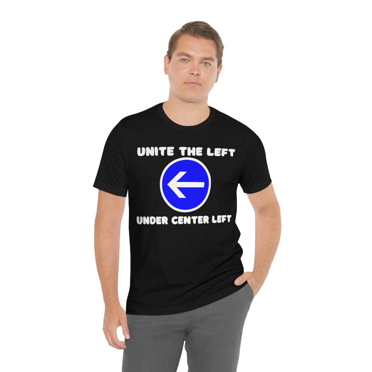 UNITE THE LEFT UNDER CENTER LEFT Unisex Jersey Short Sleeve Black Tee (SirTalksALot Exclusive)