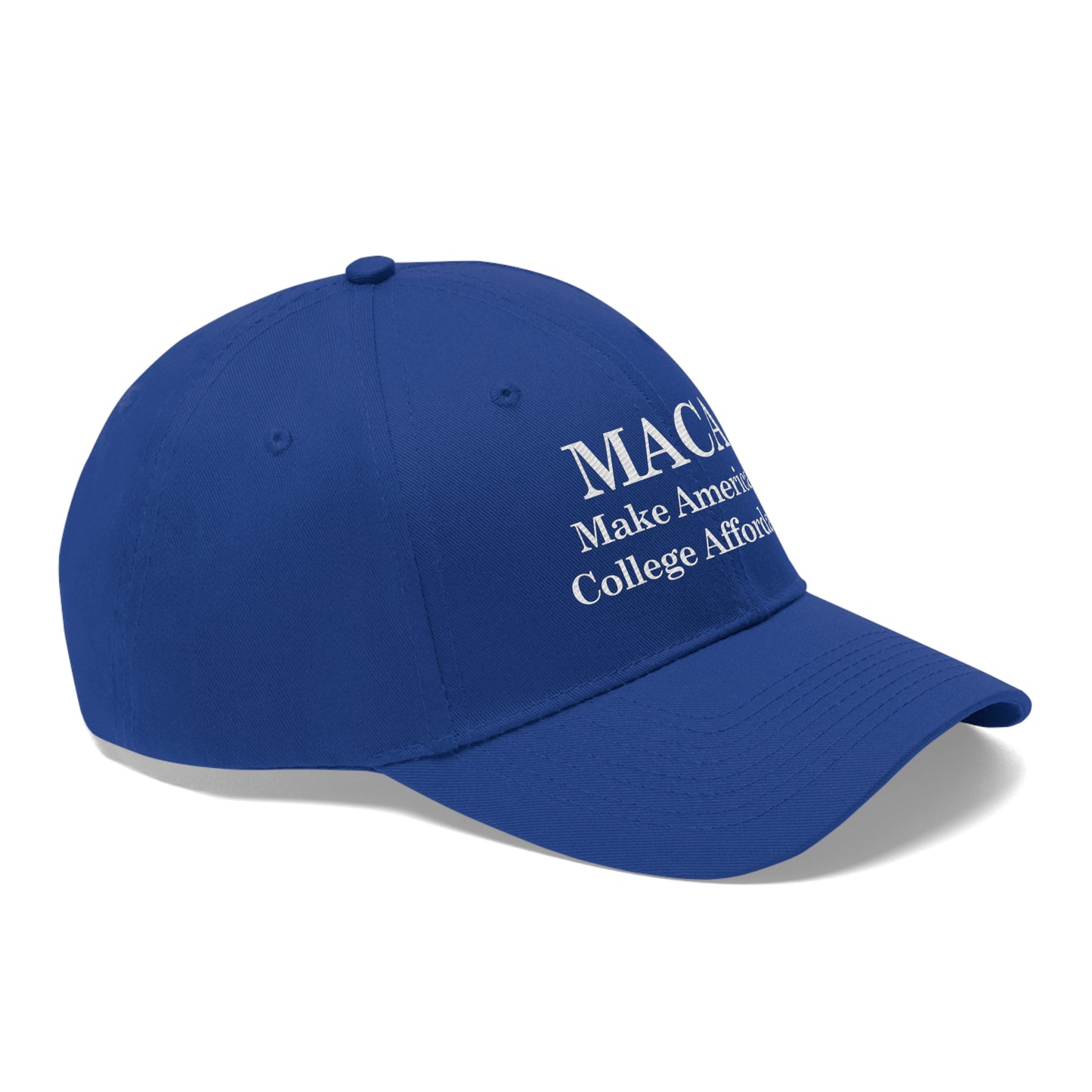 MACA: Make American College Affordable Blue or Red Unisex Twill Hat