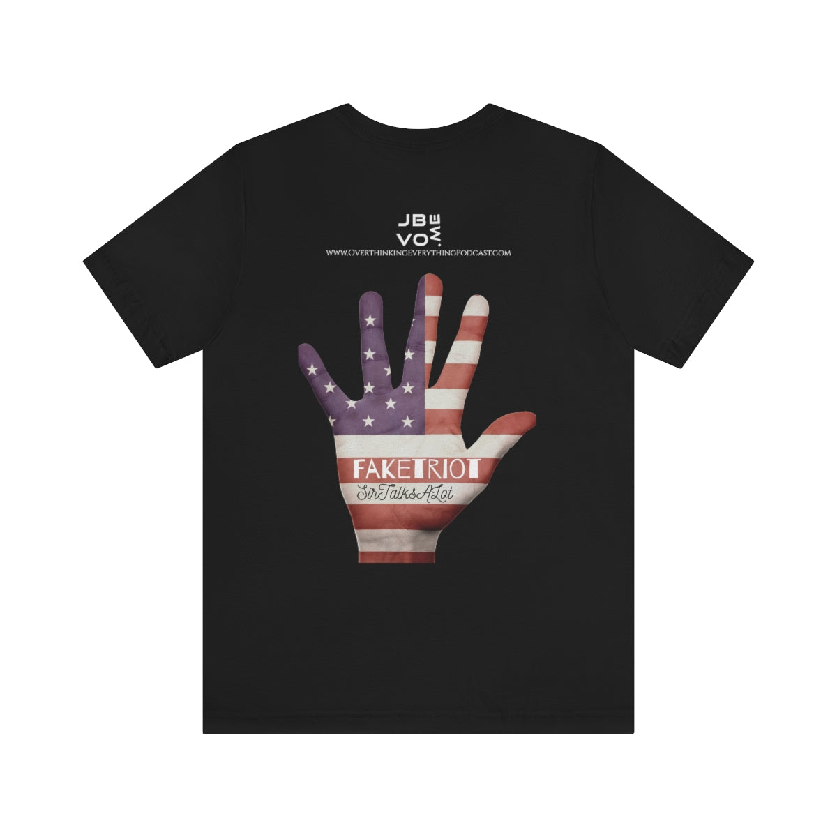 FAKETRIOT IS NO PATRIOT Unisex Jersey Short Sleeve Black Tee (SirTalksALot Exclusive)