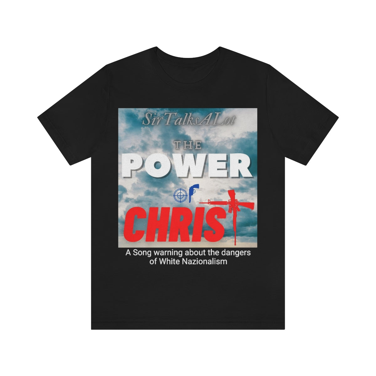 THE POWER OF CHRIST by SIRTALKSALOT Unisex Jersey Short Sleeve Black Tee (SirTalksALot Exclusive)