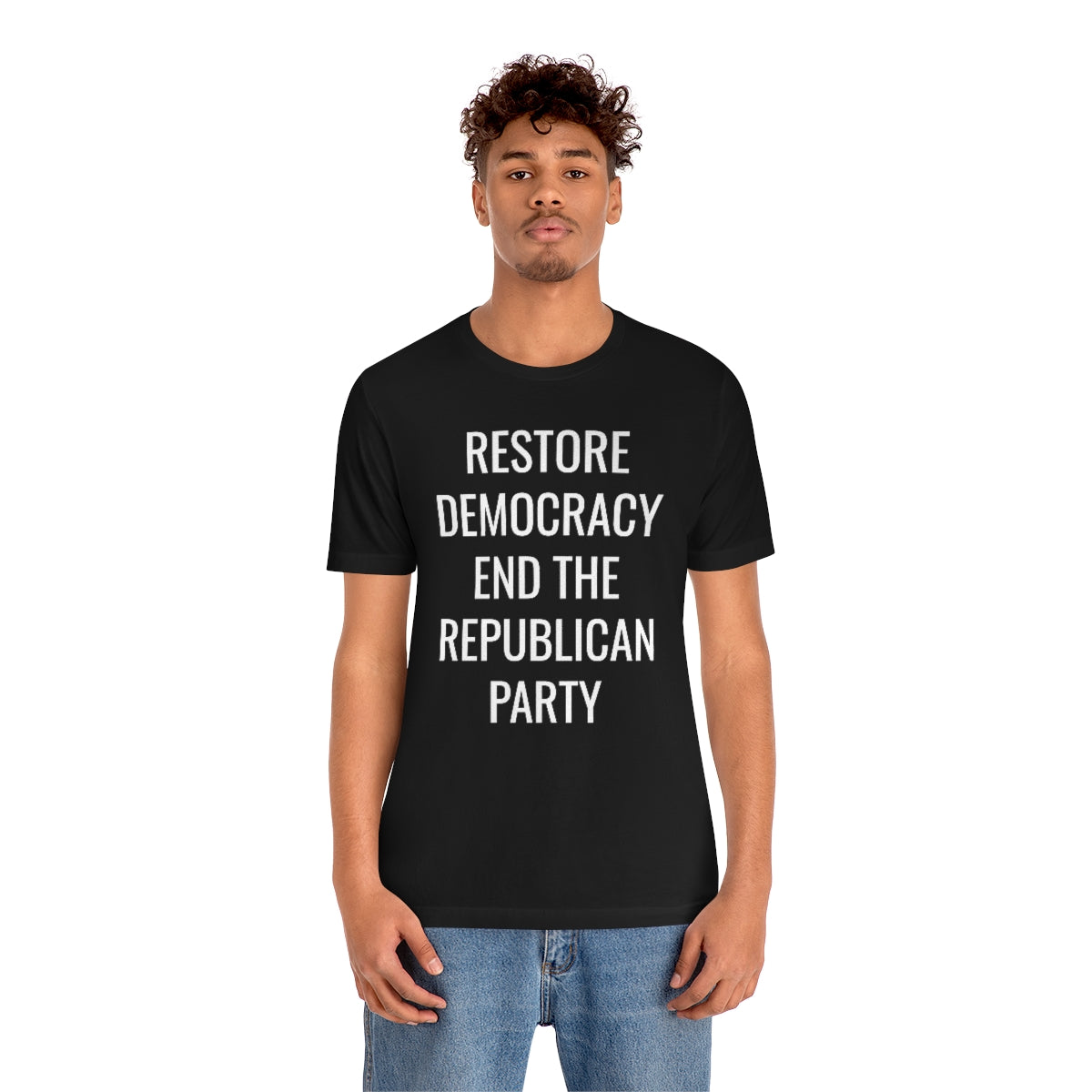 RESTORE DEMOCRACY... Unisex Jersey Short Sleeve Black Tee (SirTalksALot Exclusive)