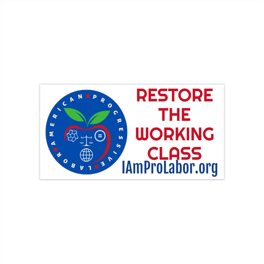 Restore The Working Class (APL Party Logo) Bumper Stickers